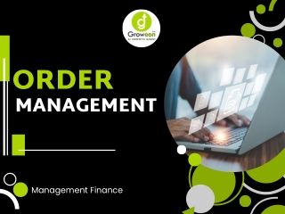 Order Management: The Backbone of Every Business