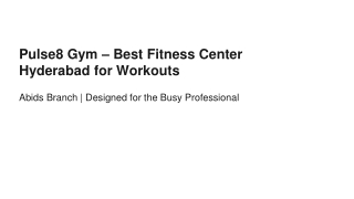 Pulse8 Gym _ Best Fitness Center Hyderabad for Workouts