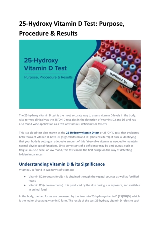 25-Hydroxy Vitamin D Test: Purpose, Procedure, Normal Levels, and Result Interpretation