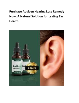 Purchase Audizen Hearing Loss Remedy now