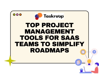 Top Project Management Tools for SaaS Teams | Taskroup