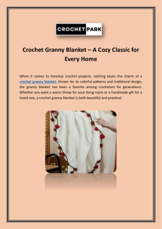 Crochet Granny Blanket – A Cozy Classic for Every Home
