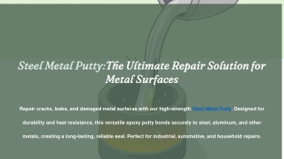 Steel Metal PuttyThe Ultimate Repair Solution for Metal Surfaces