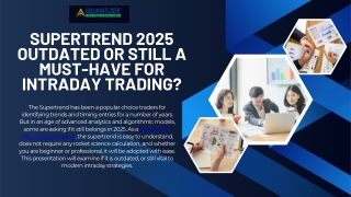 Supertrend 2025 Outdated or Still a Must-Have for Intraday Trading