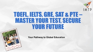 TOEFL, IELTS, GRE, SAT & PTE Training
