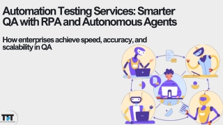 Automation Testing Services Smarter QA with RPA and Autonomous Agents