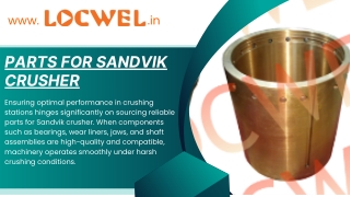 Parts for Sandvik crusher: Sustaining High-Efficiency Crushing