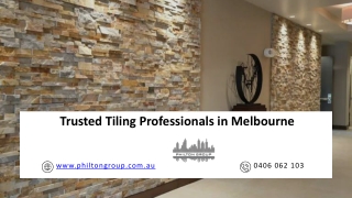 Trusted Tiling Professionals in Melbourne - www.philtongroup.com.au
