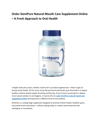 Order DentPure Natural Mouth Care Supplement Online