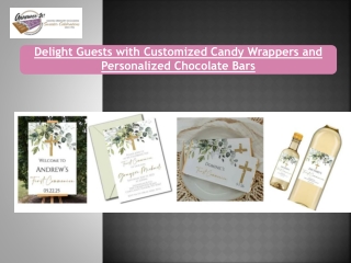 Delight Guests with Customized Candy Wrappers and Personalized Chocolate Bars