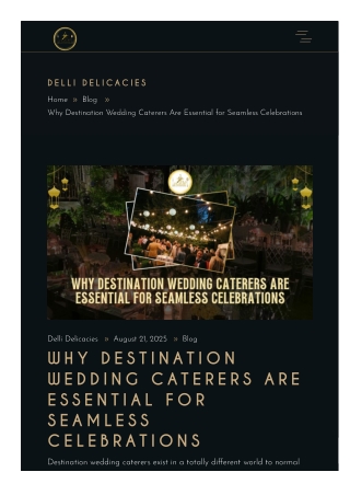 Why Destination Wedding Caterers Are Essential for Seamless Celebrations