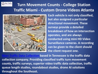 Turn Movement Counts - College Station Traffic Miami - Custom Drone Videos Atlanta