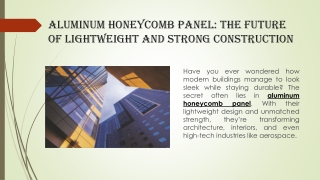 Aluminum Honeycomb Panel: The Future of Lightweight and Strong Construction