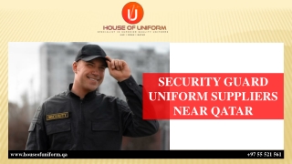SECURITY GUARD UNIFORM SUPPLIERS NEAR QATAR
