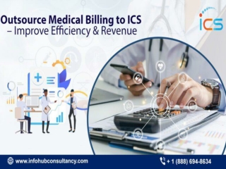Outsource Medical Billing to ICS – Improve Efficiency & Revenue