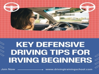 Key Defensive Driving Tips for Irving Beginners