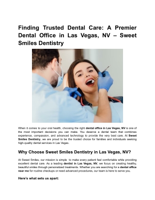 Finding Trusted Dental Care_ A Premier Dental Office in Las Vegas, NV – Sweet Smiles Dentistry