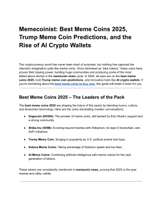 Memecoinist Update: Best Meme Coins 2025, Trump Meme Coin Predictions, and the F