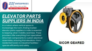Elevator Parts Suppliers in India Elevating Standards with Quality and Reliability