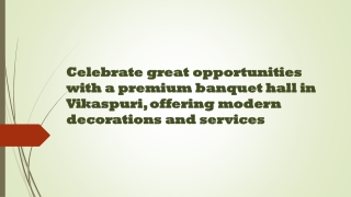 Celebrate great opportunities with a premium banquet hall