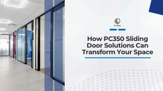 How PC350 Sliding Door Solutions Can Transform Your Space