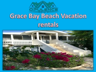 Grace Bay Beach Vacation rentals