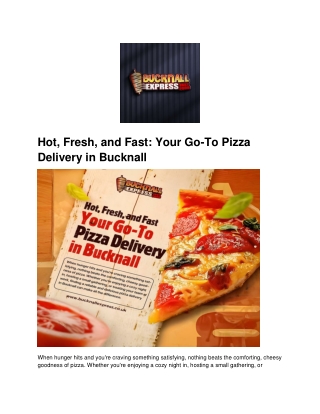 Hot, Fresh, and Fast: Your Go-To Pizza Delivery in Bucknall