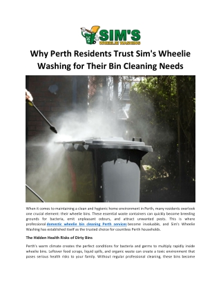 Why Perth Residents Trust Sim's Wheelie Washing for Their Bin Cleaning Needs