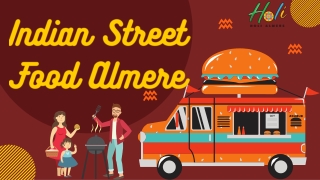 Indian Street Food Almere