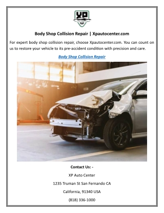 Body Shop Collision Repair Xpautocenter.com