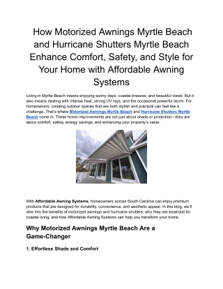 How Motorized Awnings Myrtle Beach and Hurricane Shutters Myrtle Beach Enhance Comfort, Safety, and Style for Your Home