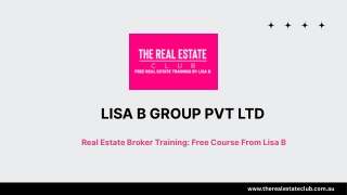 Real Estate Broker Training: Free Course From Lisa B