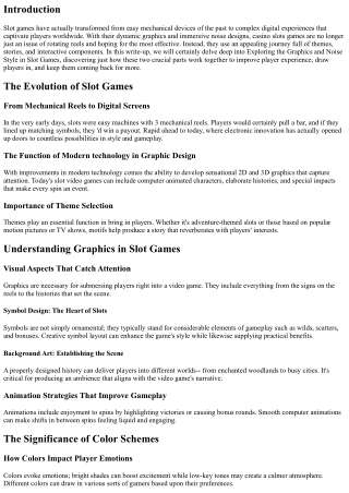 Exploring the Graphics and Noise Layout in Slot Gamings