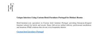 Unique Interiors Using Custom Hotel Furniture Portugal for Distinct Rooms