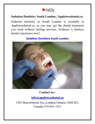 Sedation Dentistry South London  Appletreedental.ca