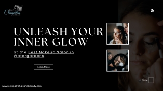 Unleash Your Inner Glow at the Best Makeup Salon in Watergardens