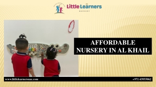 AFFORDABLE NURSERY IN AL KHAIL