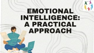 Emotional Intelligence A Practical Approach