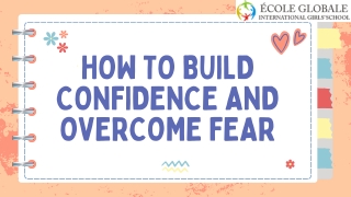 How to Build Confidence and Overcome Fear