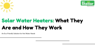 Solar Water Heaters What They Are and How They Work