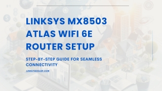 How to Setup Linksys MX8503 Atlas WiFi 6E Router ?