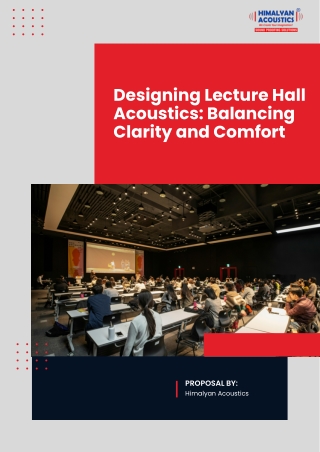 Designing Lecture Hall Acoustics Balancing Clarity and Comfort