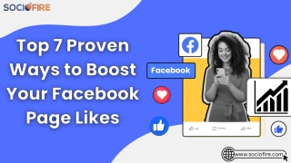 Top 7 Proven Ways to Boost Your Facebook Page Likes