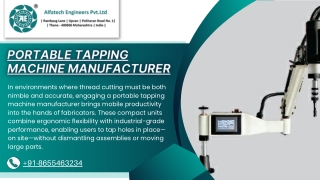 Portable Tapping Machine Manufacturer Powering Precision at Hand