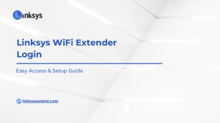 Complete Guide for Linksys WiFi Extender Login Page