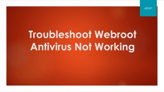 Troubleshoot Webroot Antivirus Not Working