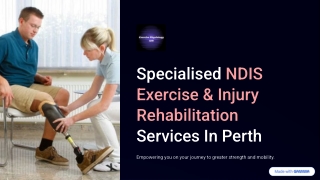 Specialised NDIS Exercise & Injury Rehabilitation Services In Perth