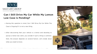 Can I Still Drive My Car While My Lemon Law Case is Pending