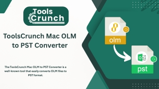 ToolsCrunch Makes OLM to PST Simple