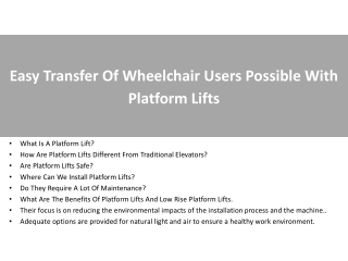 Easy Transfer Of Wheelchair Users Possible With Platform Lifts